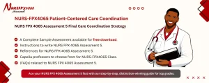 NURS FPX 4065 Assessment 5 Final Care Coordination Strategy